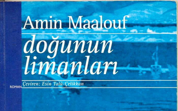 Doğu’nun Limanları – Amin Maalouf