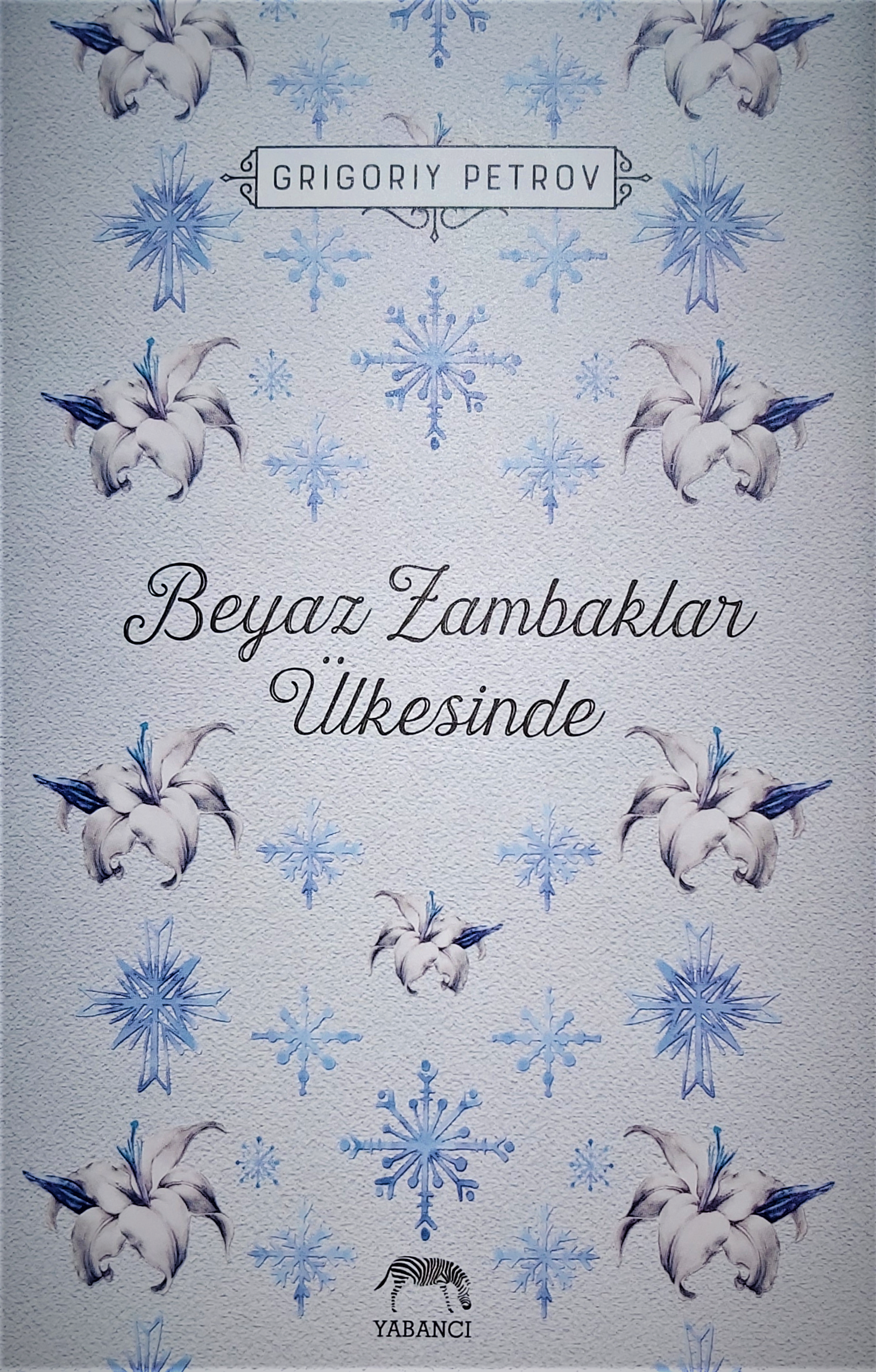 Beyaz Zambaklar Ülkesinde
